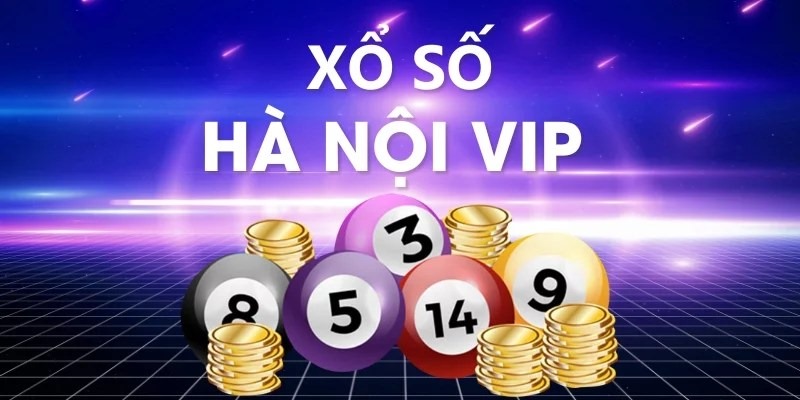 Khái quát đôi nét về xổ số Hà Nội Vip